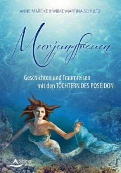 Meerjungfrauen - Schultz, Anne-Mareike;Schultz, Wibke-Martina