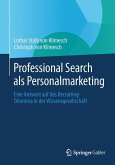 Professional Search als Personalmarketing