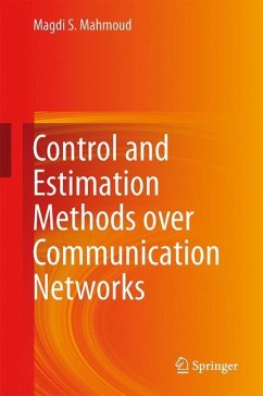 Control and Estimation Methods over Communication Networks - Mahmoud, Magdi S.