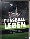 Fußball - Leben