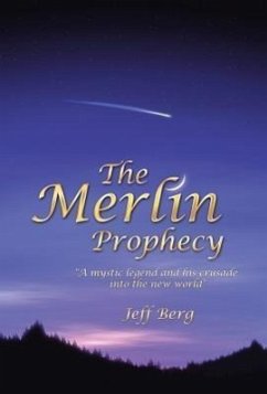 The Merlin Prophecy - Berg, Jeff