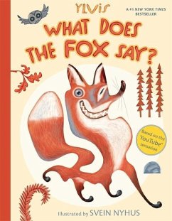 What Does the Fox Say? - Ylvis; Løchstøer, Christian