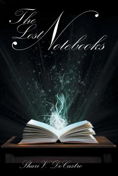 The Lost Notebooks - Decastro, Shari V.