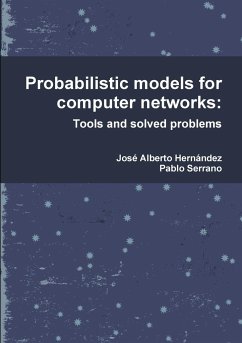 Probabilistic models for computer networks - Hernández, José Alberto; Serrano, Pablo