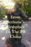 From Bethune's Birthplace to the PR China