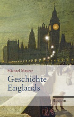 Geschichte Englands - Maurer, Michael