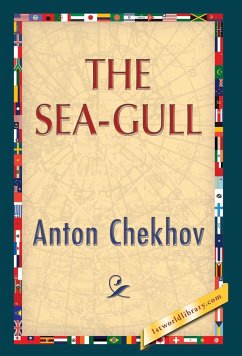 The Sea-Gull - Chekhov, Anton Pavlovich