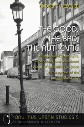 The Good, the Bad, the Authentic The Good, the Bad, the Authentic