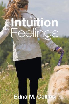 Intuition Feelings - Collins, Edna M.