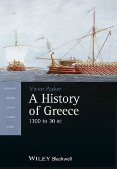 A History of Greece, 1300 to 30 BC - Parker, Victor