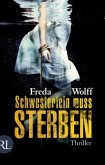 Schwesterlein muss sterben / Merette Schulman Bd.1