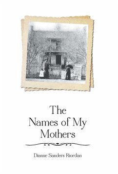 The Names of My Mothers