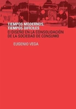 Tiempos Modernos, Tiempos Dificiles - Vega, Eugenio