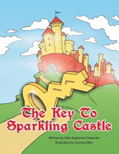 The Key to Sparkling Castle - Chapman, Sian Angharad