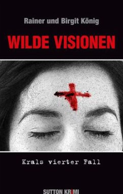 Wilde Visionen - König, Rainer; König, Birgit Wilde Visionen - König, Rainer; König, Birgit