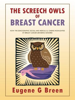 The Screech Owls of Breast Cancer - Breen, Eugene