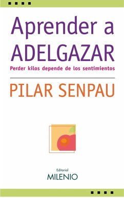Aprender a adelgazar (eBook, PDF) - Senpau, Pilar
