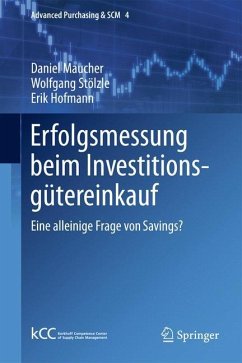 Erfolgsmessung beim Investitionsgütereinkauf - Maucher, Daniel;Stölzle, Wolfgang;Hofmann, Erik