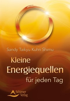 Kleine Energiequellen für jeden Tag - Kuhn Shimu, Sandy Taikyu