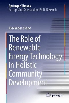 The Role of Renewable Energy Technology in Holistic Community Development - Zahnd, Alexander