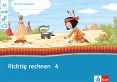 4. Arbeitsheft 4. Schuljahr / Mein Indianerheft. Richtig rechnen Bd.4