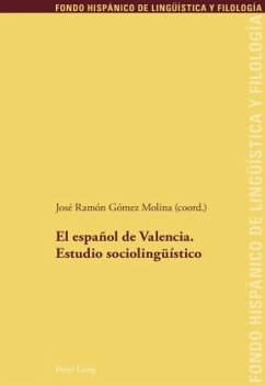 El español de Valencia. Estudio sociolingüístico