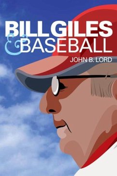 Bill Giles and Baseball - Lord, John B.