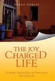 The Joy Charged Life