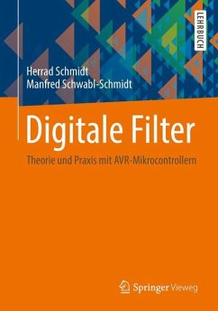 Digitale Filter - Schmidt, Herrad;Schwabl-Schmidt, Manfred