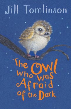 The Owl Who Was Afraid of the Dark - Tomlinson, Jill