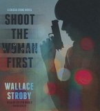 Shoot the Woman First