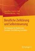 Berufliche Zielklärung und Selbststeuerung