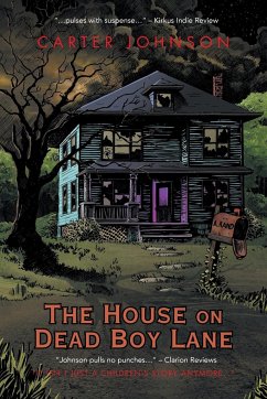 The House on Dead Boy Lane - Johnson, Carter