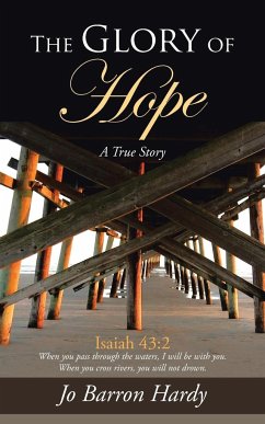The Glory of Hope - Hardy, Jo Barron