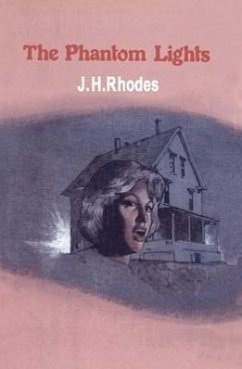 The Phantom Lights - Rhodes, J. H.
