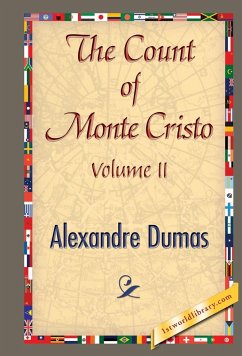 The Count of Monte Cristo, Volume 2 - Dumas, Alexandre