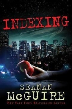 Indexing - Mcguire, Seanan