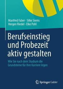 Berufseinstieg und Probezeit aktiv gestalten - Siems, Silke;Pohl, Elke;Faber, Manfred