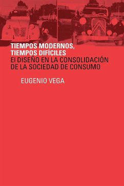 Tiempos Modernos, Tiempos Dificiles - Vega, Eugenio