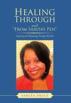 Healing Through and from Sarita's Pen