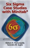 Six SIGMA Case Studies with Minitab