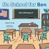 No School for Ben - Bild 1