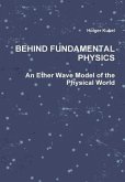 Behind Fundamental Physics