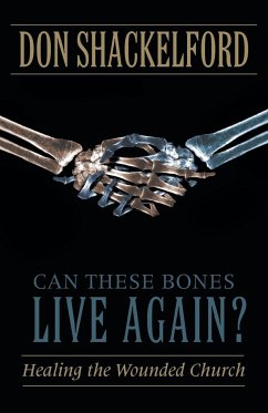 Can These Bones Live Again? - Shackelford, Don