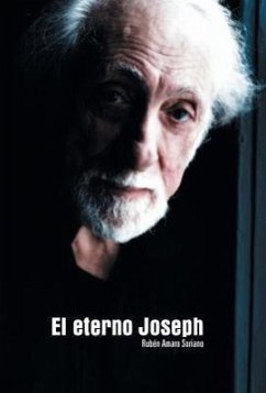 El Eterno Joseph - Soriano, Ruben Amaro