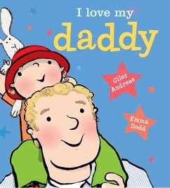 I Love My Daddy [Board Book] - Andreae, Giles