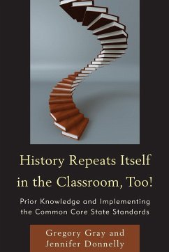 History Repeats Itself in the Classroom, Too! - Gray, Gregory; Donnelly, Jennifer