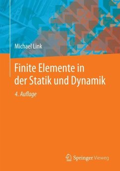 Finite Elemente in der Statik und Dynamik - Link, Michael