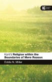 Kant's 'Religion within the Boundaries of Mere Reason' Kant's 'Religion within the Boundaries of Mere Reason'