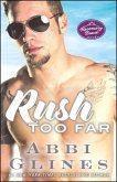 Rush Too Far: A Rosemary Beach Novelvolume 4